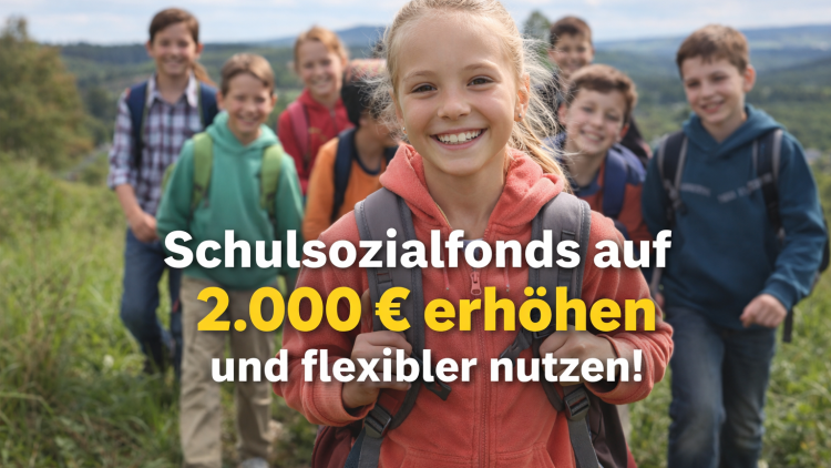Schulsozialfond erhöhen und flexibler verteilen!